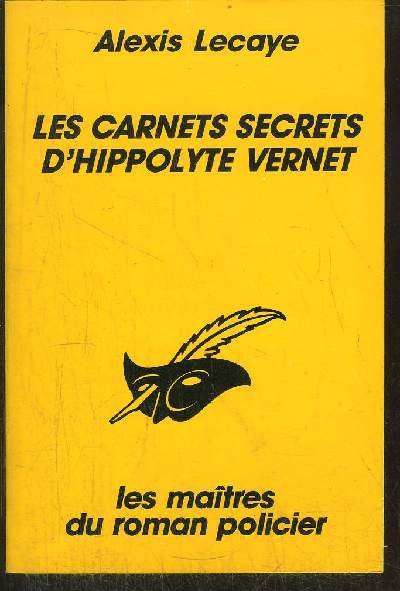 LES CARNETS SECRETS D' HYPPOLYTE VERNET