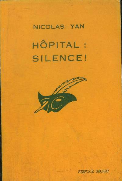 HOPITAL : SILENCE !