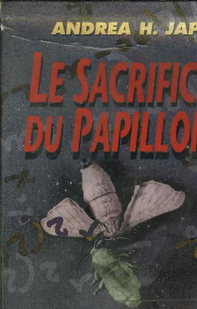 LE SACRIFICE DU PAPILLON