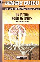 UN FUTUR POUR MR SMITH