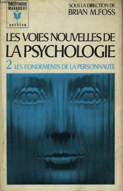 LES VOIES NOUVELLES DE LA PSYCHOLOGIE - TOME 2 - NEW HORIZONS IN PSYCHOLOGY