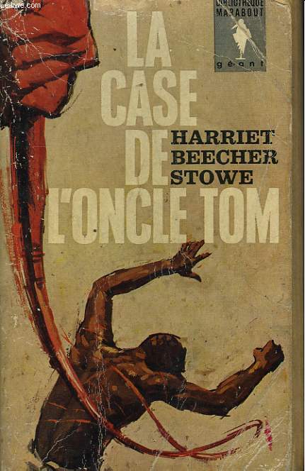LA CASE DE L'ONCLE TOM - UNCLE TOM'S CABIN