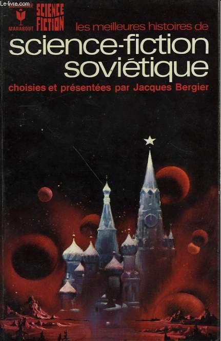 LES MEILLEURES HISTOIRES DE SCIENCE-FICTION SOVIETIQUE