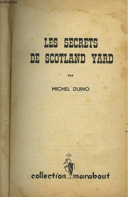 LES SECRETS DE SCOTLAND YARD