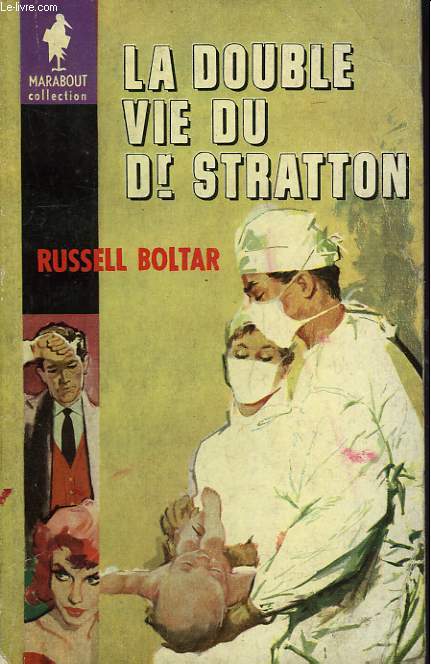LA DOUBLE VIE DU DOCTEUR STRATTON - THE TWO LIVES OF DR. STRATTON