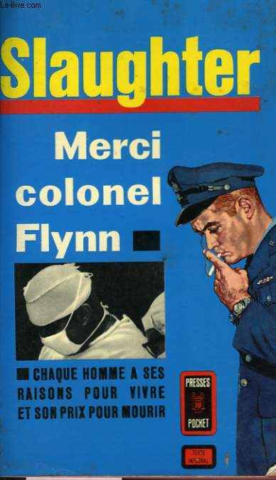 MERCI COLONEL FLYNN - AIR SURGEON