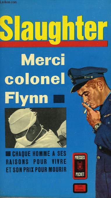 MERCI COLONEL FLYNN - AIR SURGEON