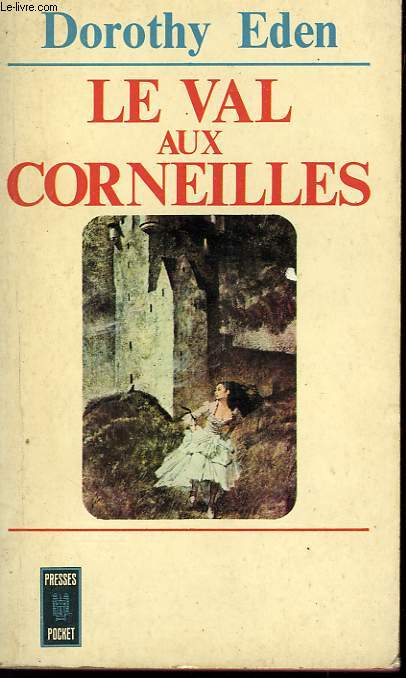 LE VAL AUX CORNEILLES - CROW HOLLOW