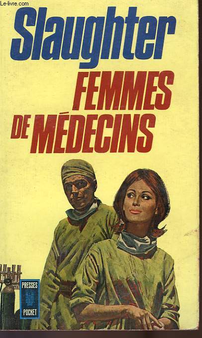 FEMMES DE MEDECINS - DOCTORS' WIVES