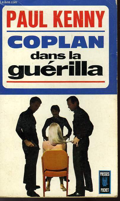 COPLAN DANS LA GUERILLA (GUERILLA EN ENFER)