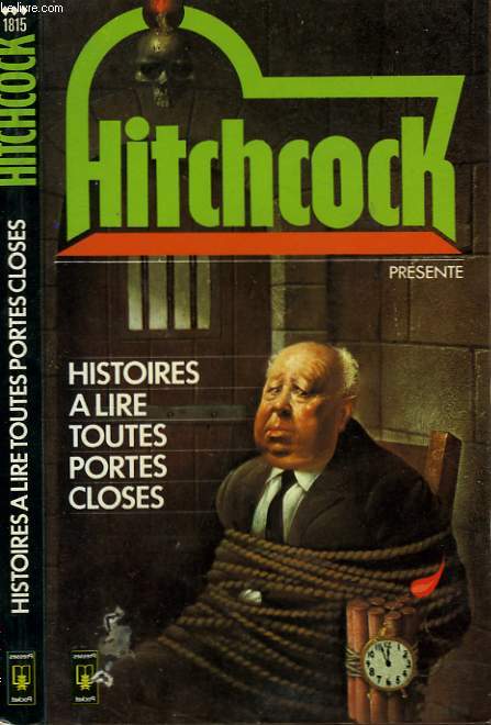 HISTOIRES A LIRE TOUTES PORTES CLOSES - STORIES TO BE READ WITH THE DOOR LOCKED