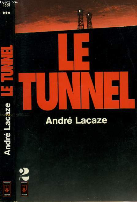 LE TUNNEL - TOME 2