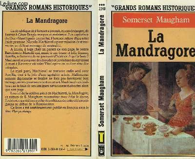 LA MANDRAGORE - THEN AND NOW