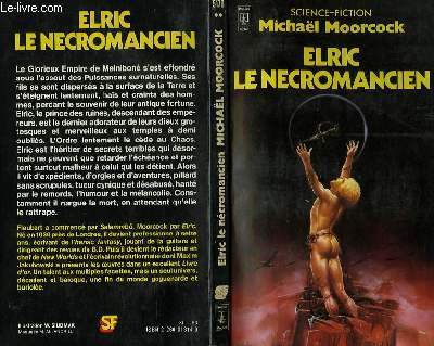 ELRIC LE NECROMANCIEN - THE WEIRD OF THE WHITE WOLF