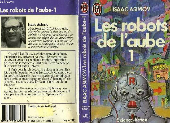 LES ROBOTS DE L'AUBE - TOME 1 - THE ROBOTS OF DAWN