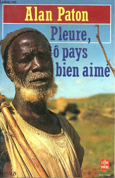 PLEURE O PAYS BIEN AIME - CRY THE BELOVED COUNTRY
