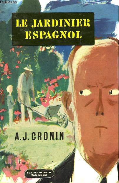 LE JARDINIER ESPAGNOL - THE SPANISH GARDNER