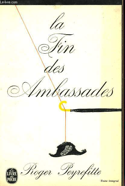 LA FIN DES AMBASSADES