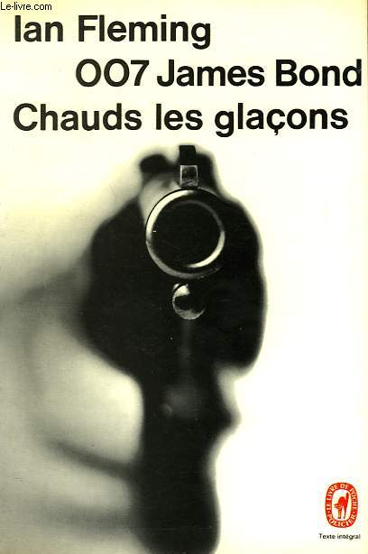 007 JAMES BOND - CHAUD LES GLACONS - DIAMONDS ARE FOREVER