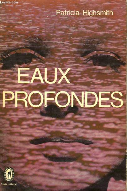 EAUX PROFONDES - DEEP WATER