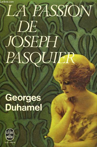 LA PASSION DE JOSEPH PASQUIER - CHRONIQUE DES PASQUIER 10