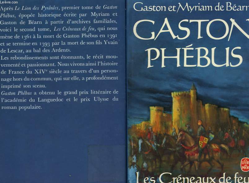 GASTON PHEBUS LES CRENEAUX DE FEU TOME 2