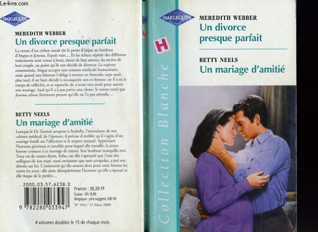 UN DIVORCE PRESQUE PARFAIT SUIVI DE UN MARIAGE D'AMITIE (A HUGS AND KISSES FAMILY - DEAREST LOVE)