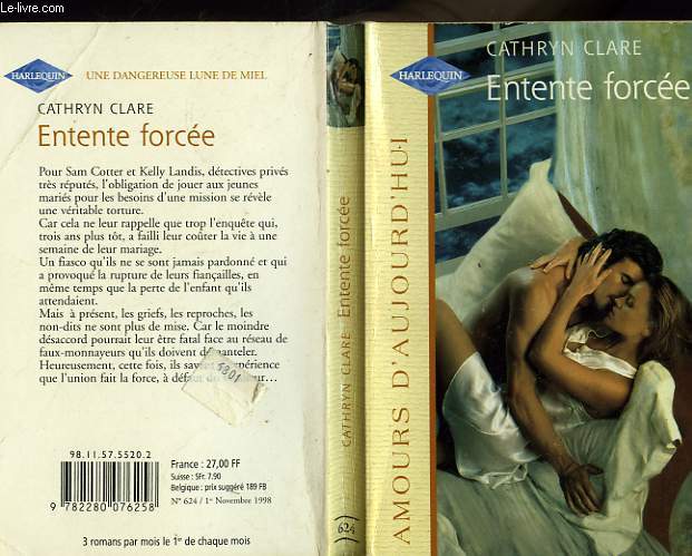 ENTENTE FORCEE - THE HONEYMOON ASSIGNMENT