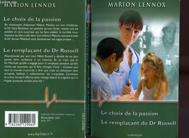 LE CHOIX DE LA PASSION SUIVI DU REMPLACANT DU DR RUSSELL (DANGEROUS PHYSICIAN - STORM HEAVEN)