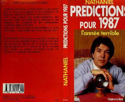 PREDICTIONS POUR 1987 - L'ANNE TERRIBLE
