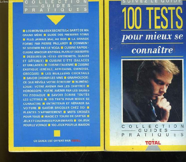 100 TESTS POUR MIEUX SE CONNAITRE