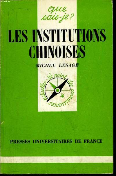 Que sais-je? N 1754 Les institutions chinoises