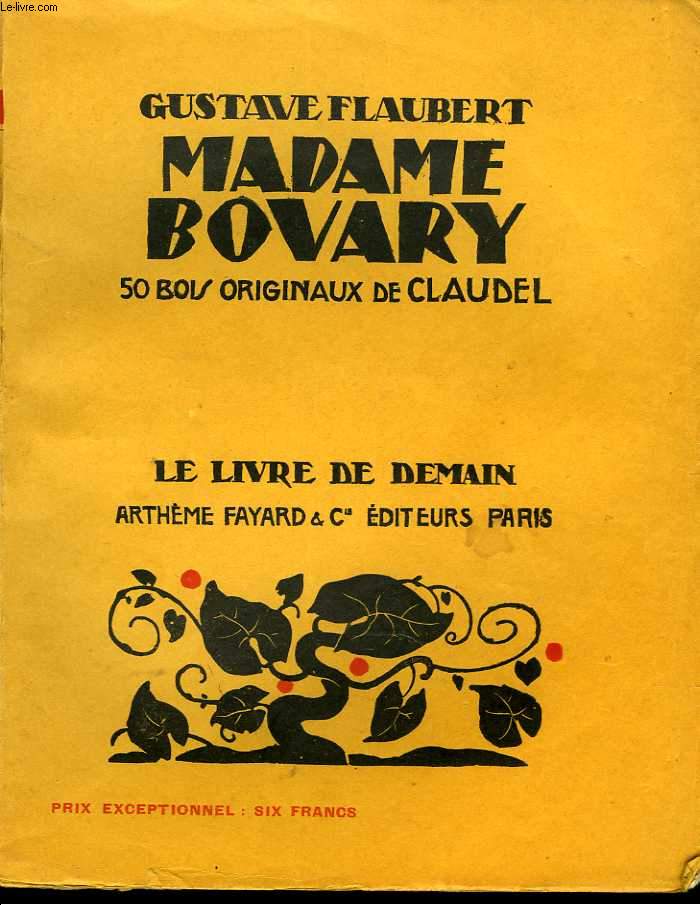 Madame Bovary. 50 bois originaux de Claudel