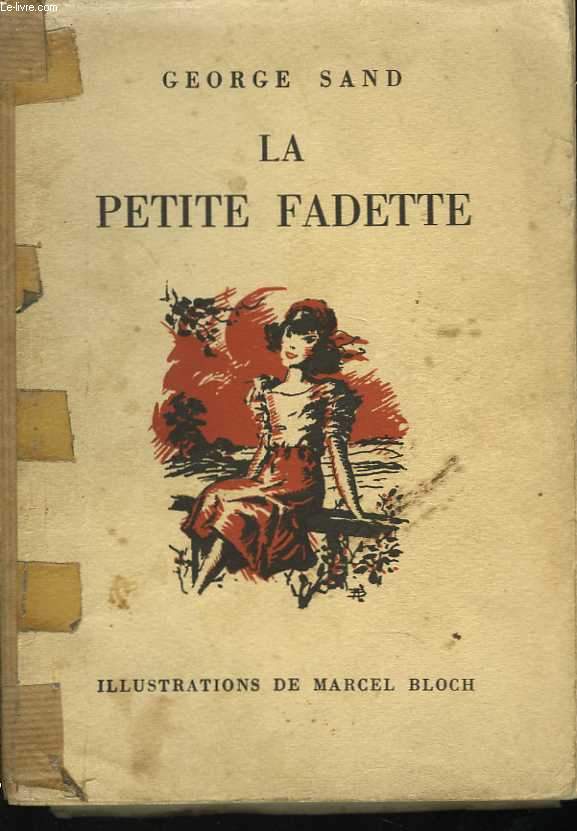 La Petite Fadette. Illustrations de Marcel Bloch