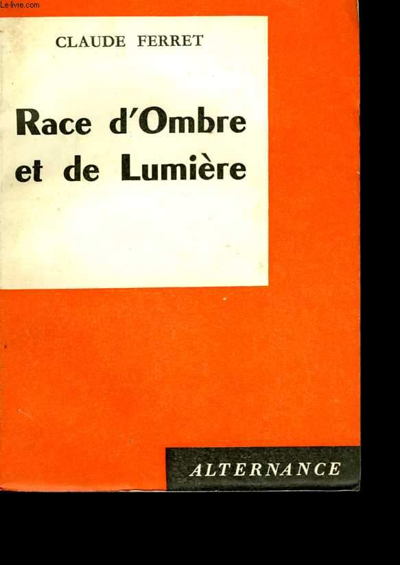 Race d'Ombre et de Lumire