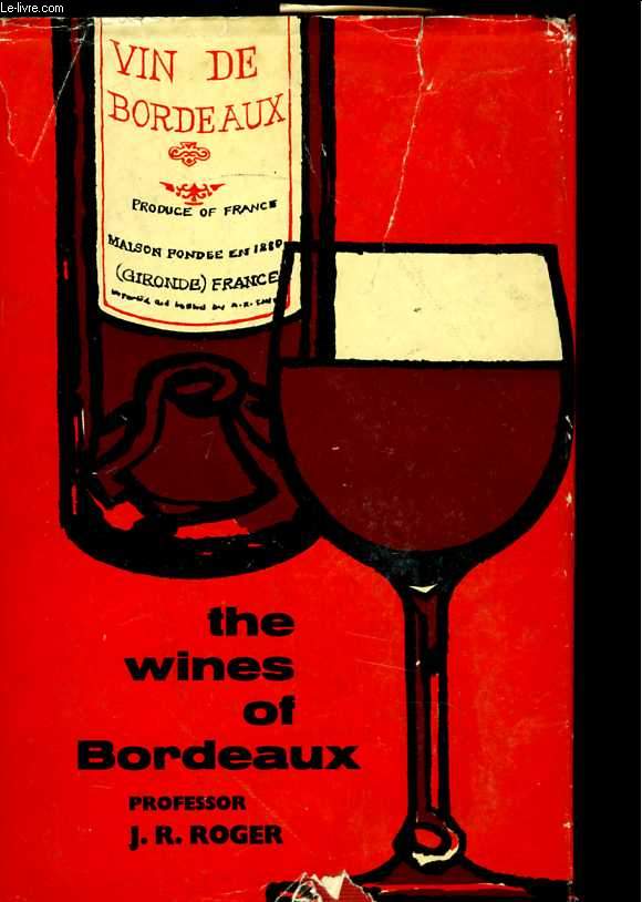 The Wines of Bordeaux