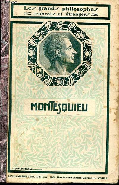 Montesquieu. Choix de Textes et Introduction par Paul Archambault. Prface de H. Berthlemy. 12 gravures et portraits