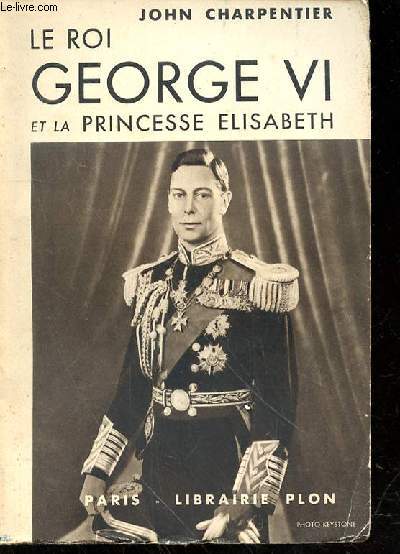 Le roi George VI et la princesse Elisabeth