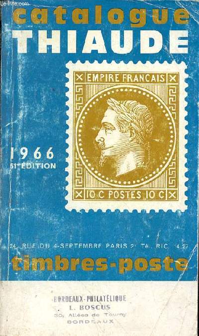 Catalogue Thiaude de timbres-poste. 1966