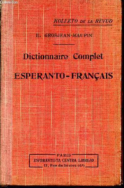 Dictionnaire complet Esperanto - Franais