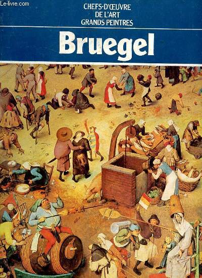 Grands Peintres. Bruegel
