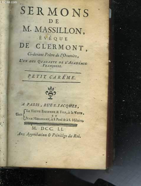Sermons de M. Massillon, vque de Clermont. Petit Carme