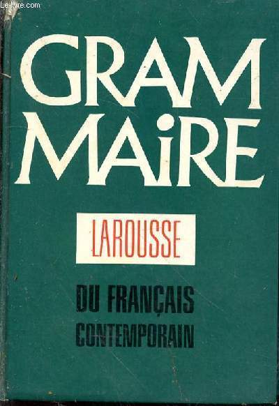 Grammaire Larousse du franais contemporain