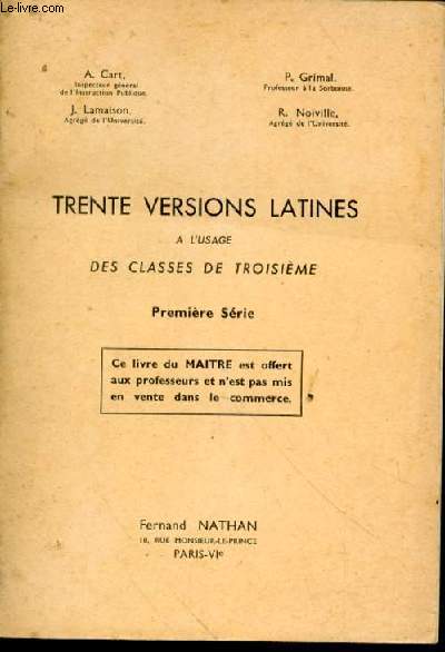 Trente versions latines,  l'usage des classes de troisime. Premire srie