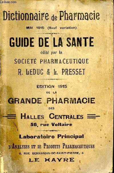 Dictionnaire de pharmacie. Guide de la sant