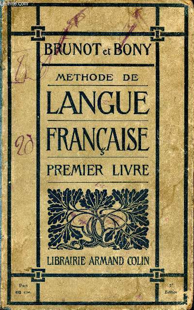 Mthode de langue franaise. Premier livre