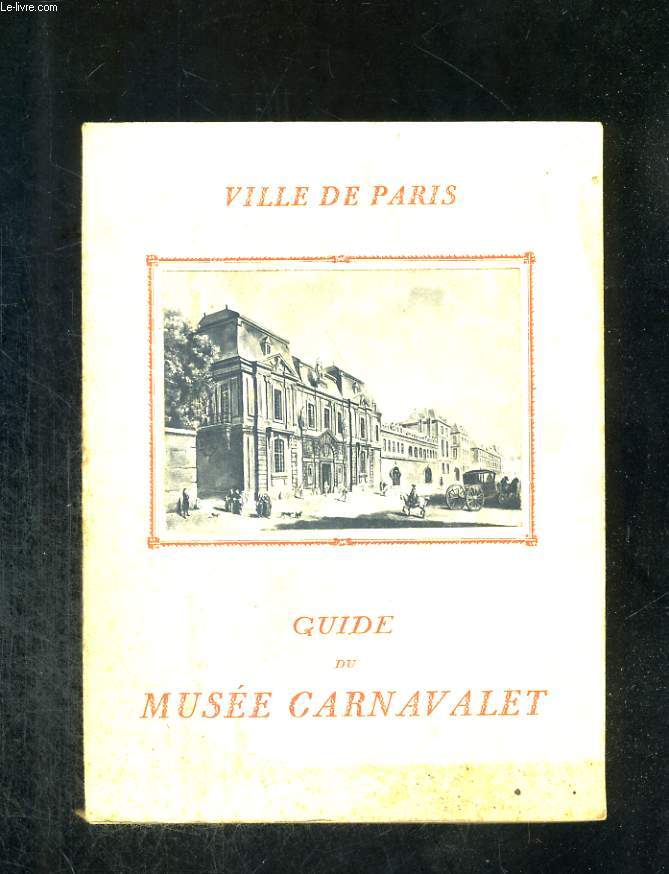 Guide du Muse Carnavalet