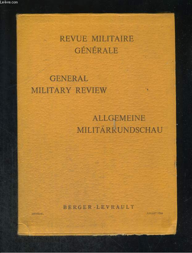 Revue militaire gnrale. Genral Military review. Allgemeine militrrundschau.