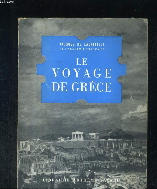 Le voyage de Grce