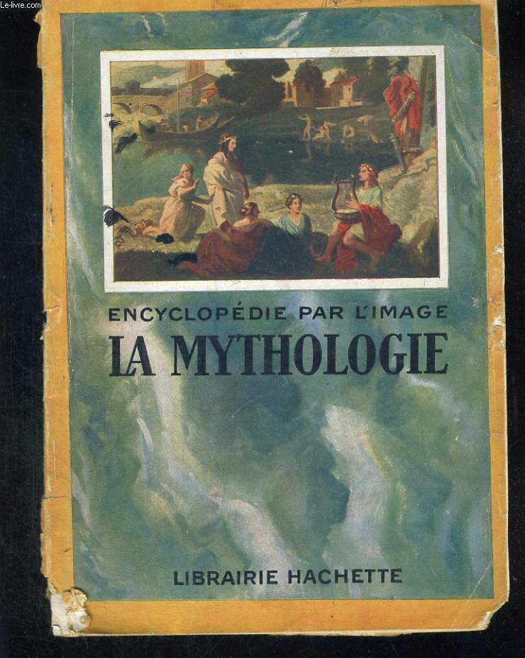 L'Encyclopdie par l'image. La mythologie